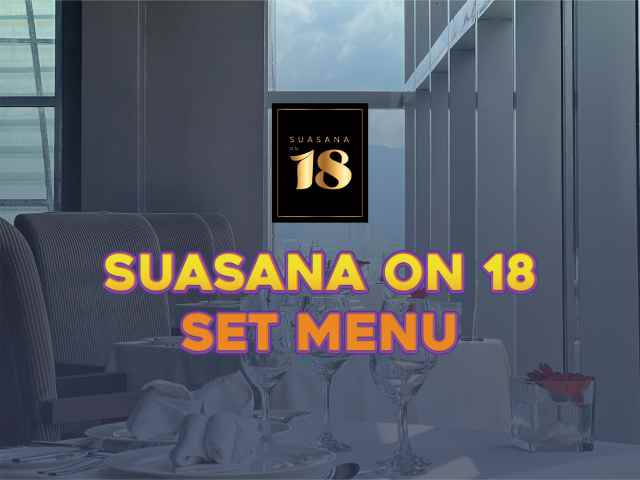 SUASANA ON 18 SET MENU