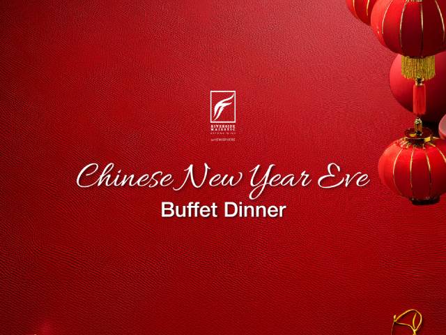 CHINESE NEW YEAR EVE BUFFET DINNER @ SAPE RESTAURANT